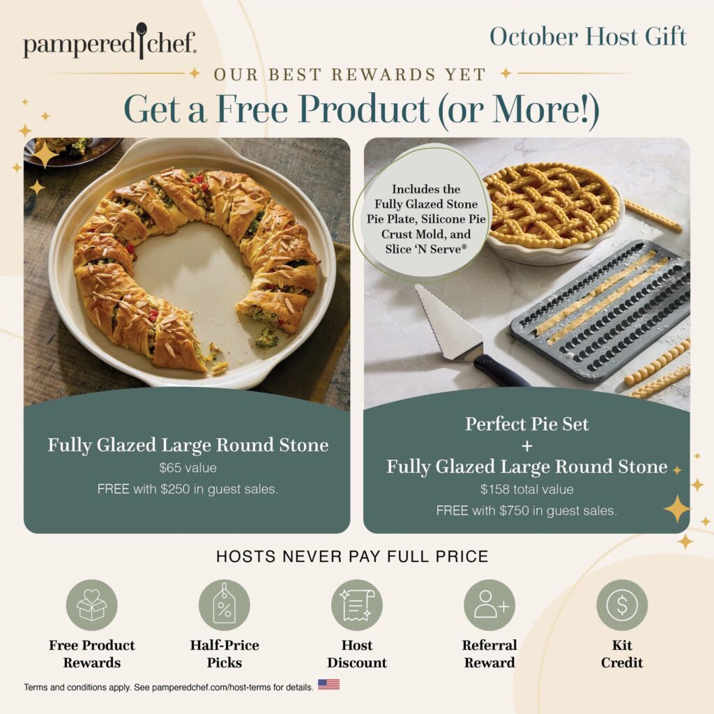October host rewards: Fully Glazed Large Round Stone free with $250 in guest sales; Perfect Pie Set plus stone free with $750 in guest sales